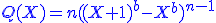 3$\blue Q(X)=n((X+1)^b-X^b)^{n-1}